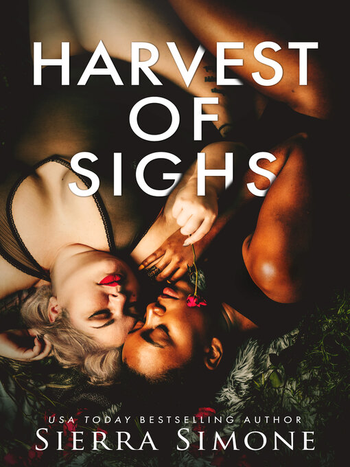 Title details for Harvest of Sighs by Sierra Simone - Available